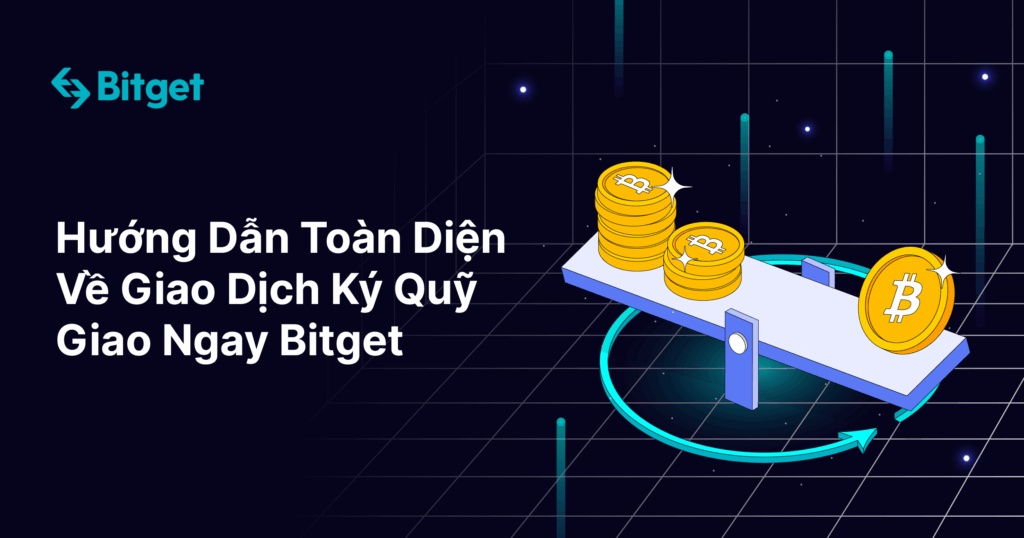 Cách sử dụng sàn giao dịch bitget